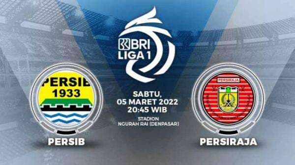 Link Live Streaming Pertandingan Liga 1: Persib Bandung vs Persiraja Banda Aceh