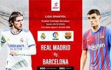 Link Live Streaming El Clasico Real Madrid vs Barcelona di Liga Spanyol