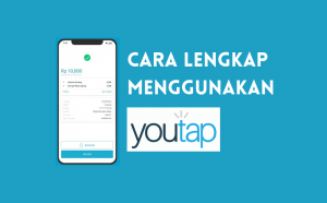 Cara Lengkap Menggunakan Youtap, Mulai dari Login Sampai Terima Pembayaran