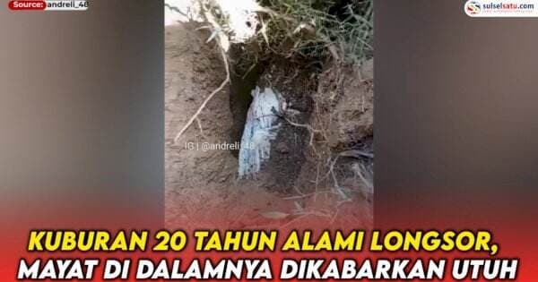 VIDEO: Kuburan 20 Tahun Alami Longsor, Mayat di Dalamnya Dikabarkan Utuh