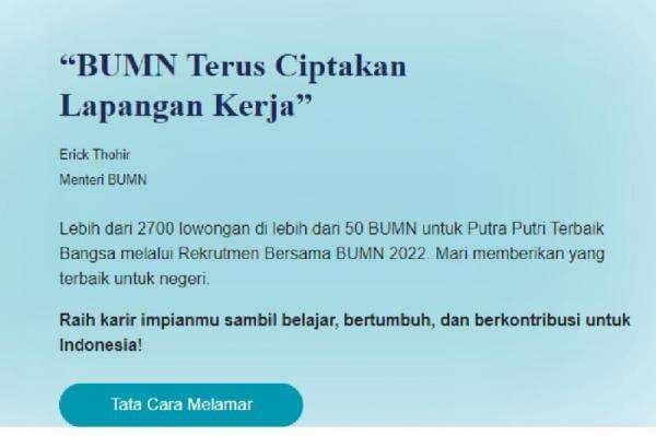 Cara Cek Kuota Rekrutmen BUMN 2022 dan Tata Cara Melamar Kerja, Perhatikan Tahapan dan Syaratnya!