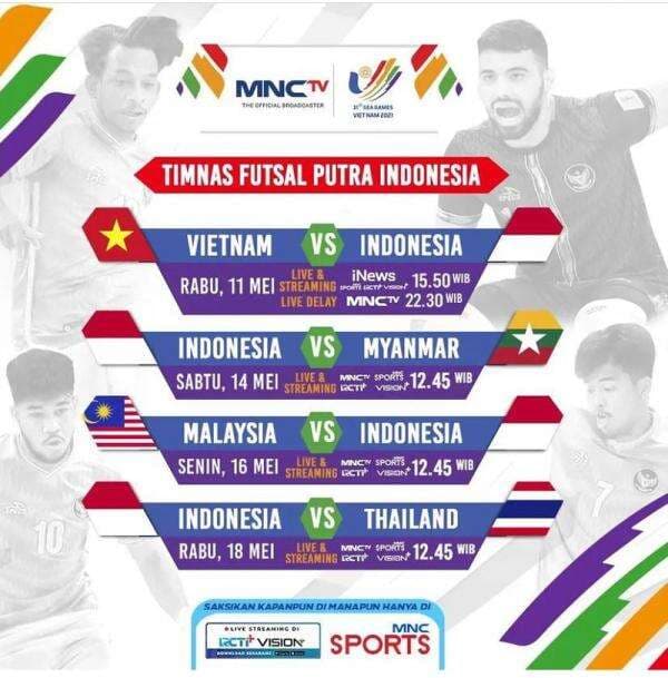 Jadwal Siaran Langsung Timnas Futsal Indonesia di SEA Games 2021, Live di MNCTV dan iNewsTV! Jadwal Siaran Langsung Timnas Futsal Indonesia di SEA Games 2021, Live di MNCTV dan iNewsTV!