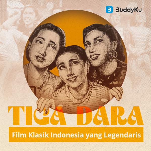 Tiga Dara, Film Klasik Indonesia yang Legendaris
