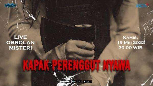 Live Podcast Obrolan Misteri: Kapak Perenggut Nyawa