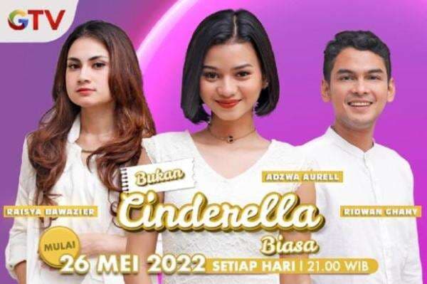 Saksikan Amazing Drama GTV Terbaru Bukan Cinderella Biasa, Tayang Minggu Ini!