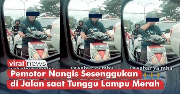 VIDEO: Bikin Mewek, Seorang Pemotor Nangis Sesenggukan di Jalan saat Tunggu Lampu Merah