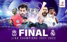 Liverpool vs Real Madrid: 5 Duel yang Bisa Menentukan Hasil Final Liga Champions 2021-2022