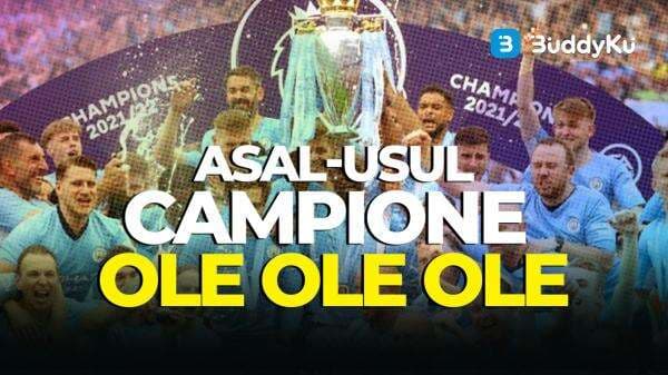 Asal Mula Chant Champione Ole Ole Ole Saat Juara Sepak Bola