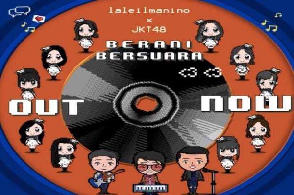 Laleilmanino dan JKT48 Rilis Lagu Berani Bersuara, Ajak Gen Z Bijak Gunakan Medsos