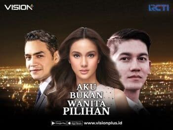 Nonton Sinetron "Aku Bukan Wanita Pilihan" di Vision+, Streaming RCTI Sekarang!