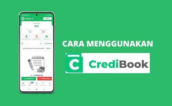 Cara Lengkap Menggunakan Credibook untuk Mencatat Keuangan UMKM
