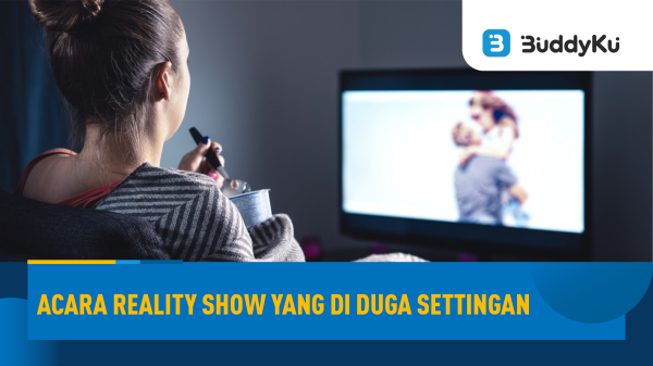 Deretan Acara Reality Show yang Diduga Melakukan Settingan