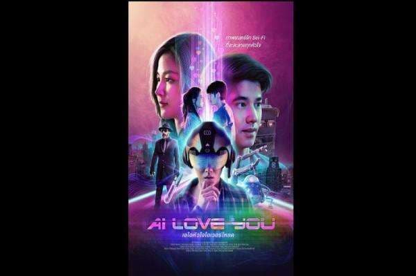 5 Film Thailand Terbaru 2022, Ai Love You hingga Love Destiny: The Movie 5 Film Thailand Terbaru 2022, Ai Love You hingga Love Destiny: The Movie