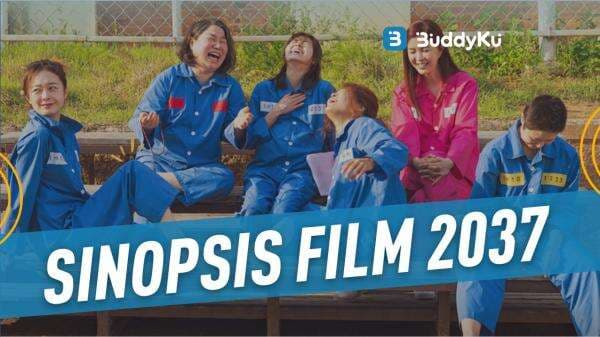 Penasaran Dengan Film 2037? Berikut Sinopsisnya!