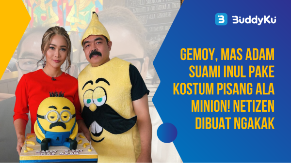 Gemoy, Mas Adam Suami Inul Pake Kostum Pisang Ala Minion! Netizen Dibuat Ngakak