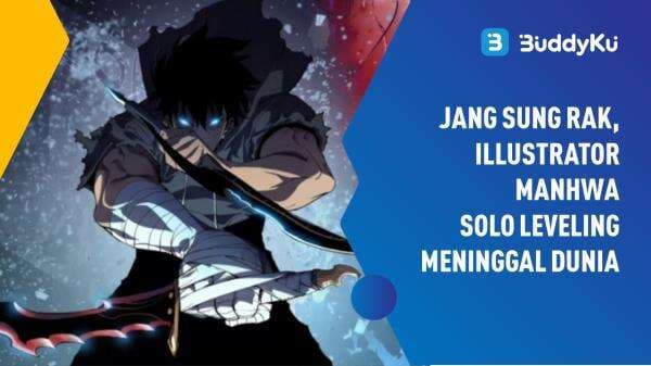 Jang Sung Rak, Ilustrator Manhwa Solo Leveling Meninggal Dunia