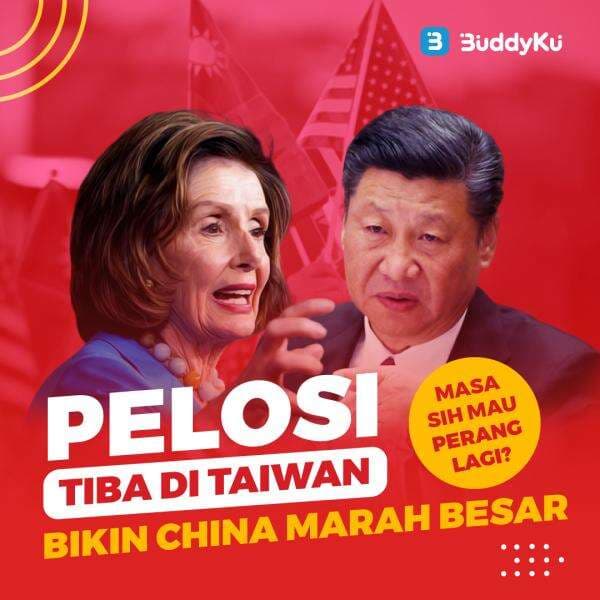 Pelosi Tiba di Taiwan Bikin China Marah Besar, Masa Sih Mau Perang Lagi? 