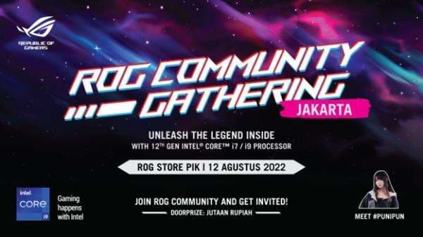 ASUS ROG Gelar Community Gathering di Jakarta, ROGers Wajib Ikut! ROG Community Gathering mempertemukan gamers sekaligus pengguna dan penggemar ROG