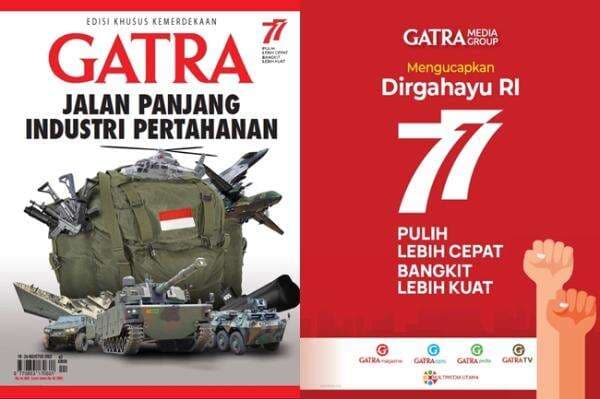 Majalah GATRA Edisi Khusus Kemerdekaan: Jalan Panjang Industri Pertahanan Majalah GATRA Edisi Khusus Kemerdekaan: Jalan Panjang Industri Pertahanan