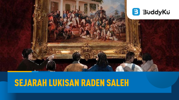 Film Mencuri Raden Saleh, Ini Sejarah Lukisan Raden Saleh