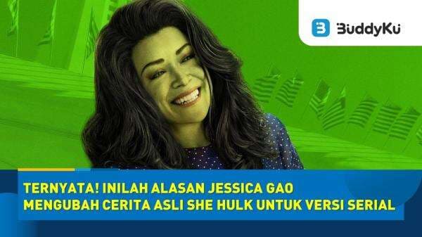 Ternyata! Inilah Alasan Jessica Gao Mengubah Cerita Asli She-Hulk untuk Versi Serial