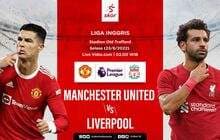 Link Live Streaming Manchester United vs Liverpool di Liga Inggris 2022-2023