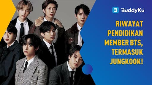 Riwayat Pendidikan Member BTS, Termasuk Jungkook!