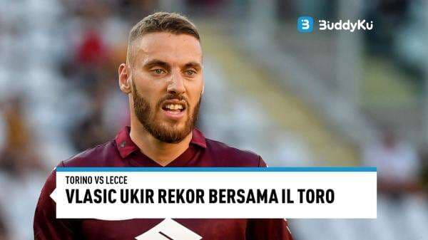 Torino vs Lecce, Vlasic Terus Buktikan Ketajamannya