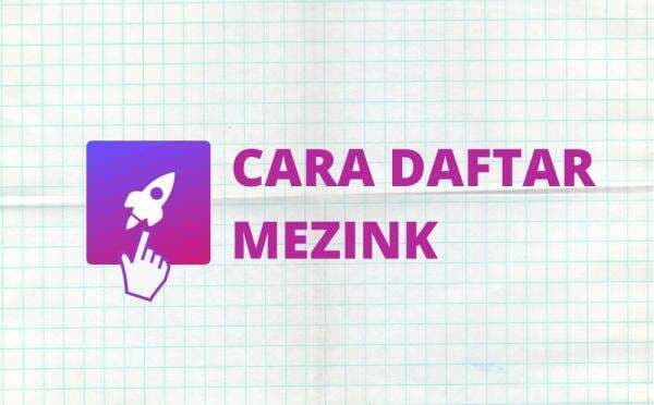 Cara Daftar Akun di Mezink, Tool Gratis untuk Link Bio Media Sosial