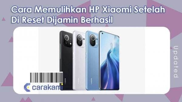 3 Cara Memulihkan HP Xiaomi Setelah Di Reset Dijamin Berhasil