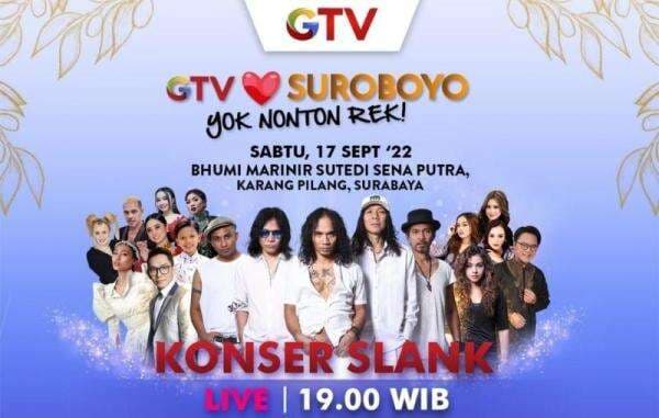 Konser Musik GTV Love Suroboyo Digelar Hari Ini, Hadirkan Grup Legendaris Slank