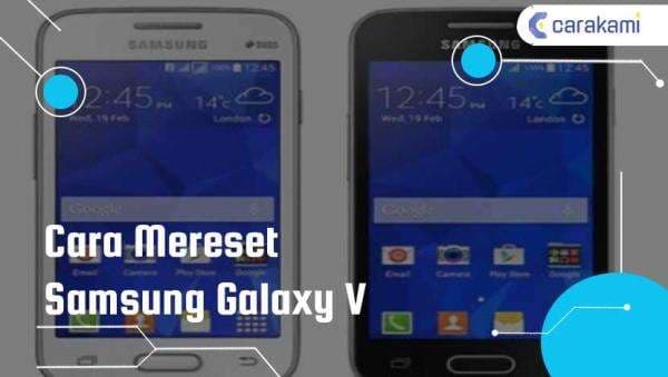 Cara Mereset Samsung Galaxy V