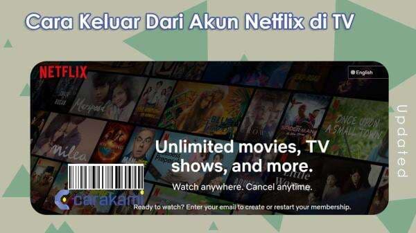 9 Cara Keluar Dari Akun Netflix di TV untuk Berbagai Merk Lengkap
