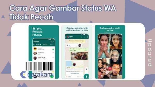 4 Cara Agar Gambar Status WA Tidak Pecah dan menjadi HD