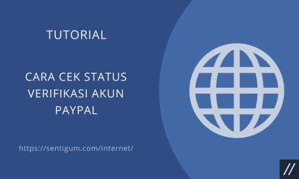 Cara Cek Status Verifikasi Akun PayPal