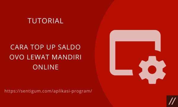 Cara Top Up Saldo OVO Lewat Mandiri Online