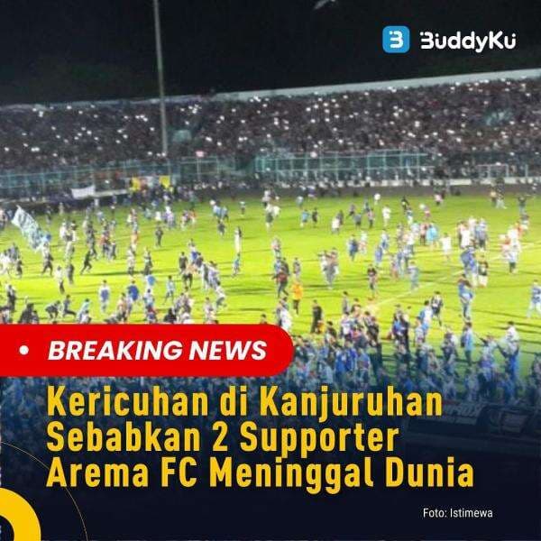 Kerusuhan di Kanjuruhan sebabkan 2 Suporter Arema Meninggal Dunia