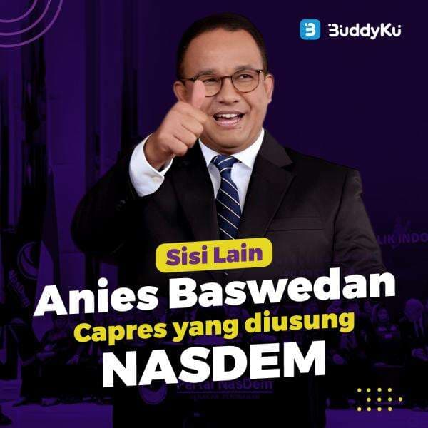 Sisi lain Anies Baswedan, Capres yang diusung Nasdem 