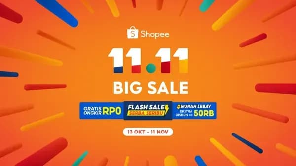 Shopee 11.11 Big Sale 2022 Tawarkan Promo Gratis Ongkir hingga Flash Sale Serba Seribu