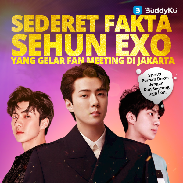 Sederet Fakta Sehun EXO yang Gelar Fan meeting di Jakarta, Ssssttt Pernah Dekat dengan Kim Se-jeong