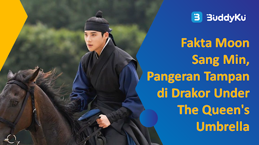 Fakta Moon Sang Min, Pangeran Tampan di Drama Korea Under The Queen`s Umbrella Fakta Moon Sang Min, Pangeran Tampan di Drama Korea Under The Queen`s Umbrella