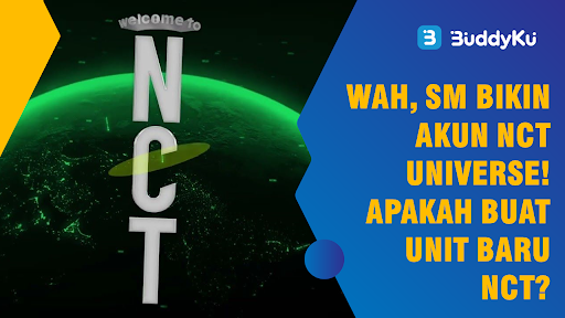 SM Entertainment Rilis Akun NCT Universe, Unit Baru NCT?