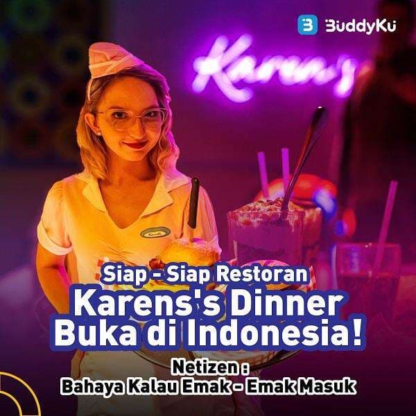 Siap - Siap Restoran Karens`s Dinner Buka di Indonesia! Netizen : Bahaya Kalau Emak - Emak Masuk