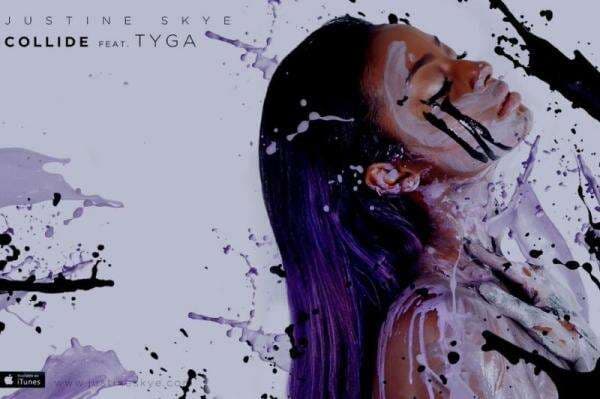 Lirik Lagu Collide - Justine Skye ft Tyga dan Terjemahan
