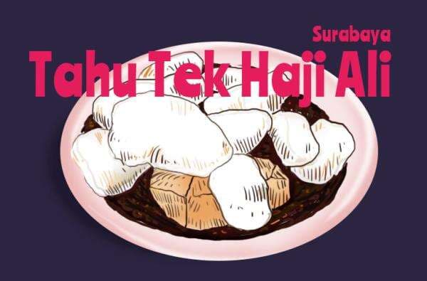 Tahu Tek Haji Ali Surabaya: Berawal dari ‘Rezeki yang Tertukar’