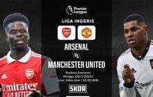 Link Live Streaming Arsenal vs Manchester United di Liga Inggris 2022-2023
