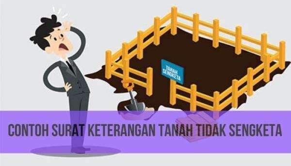 Contoh Surat Keterangan Tanah Tidak Sengketa