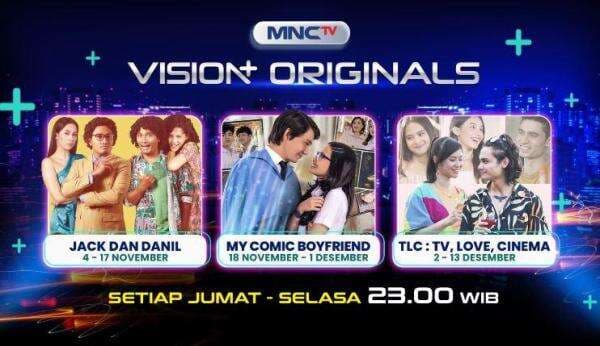 Tiga Series Vision+ Originals Tayang di MNCTV