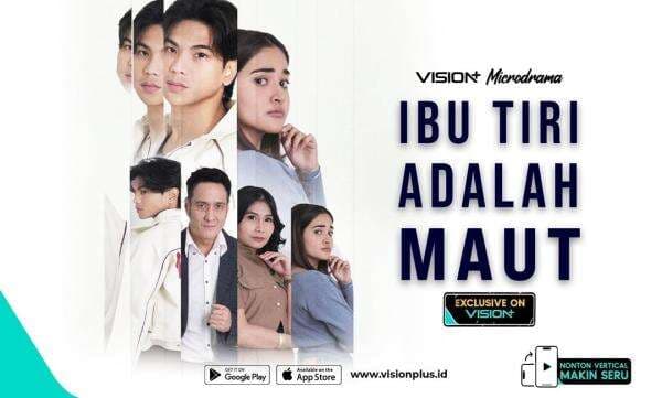 Terjebak Ibu Tiri Manipulatif, Kisah Balas Dendam dalam VISION+ Microdrama Ibu Tiri Adalah Maut Terjebak Ibu Tiri Manipulatif, Kisah Balas Dendam dalam VISION+ Microdrama Ibu Tiri Adalah Maut