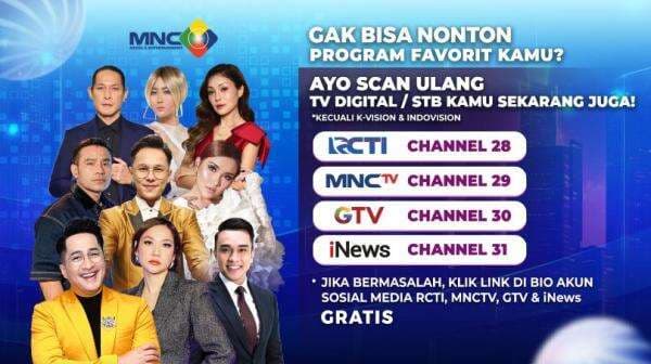 Jangan Sampai Kelewatan Semua Program Terbaik di RCTI Channel 28, MNCTV Channel 29, GTV Channel 30, dan iNEWS Channel 31